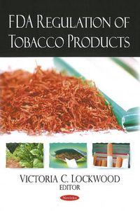 Cover image for FDA Regulation of Tobacco Products