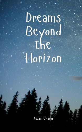Cover image for Dreams Beyond the Horizon