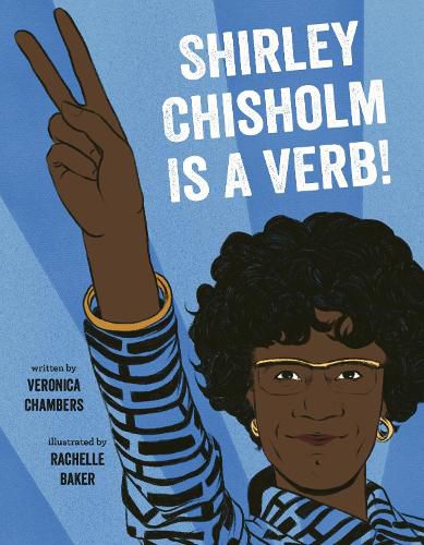 Cover image for Shirley Chisholm Is a Verb