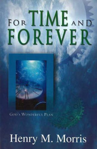 For Time and Forever: God's Wonderful Plan