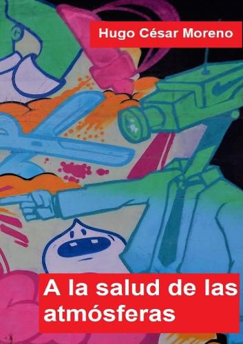 Cover image for A la salud de las atmosferas