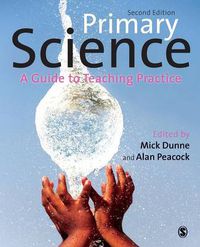 Cover image for Primary Science: A Guide to Teaching Practice