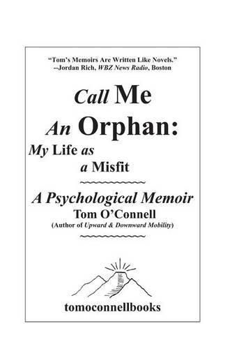 Cover image for Call Me an Orphan: My Life as a Misfit