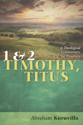 Cover image for 1 and 2 Timothy, Titus: A Theological Commentary for Preachers