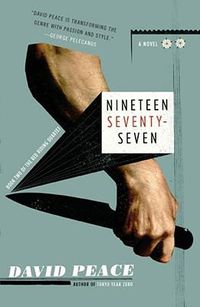 Cover image for Nineteen Seventy-Seven: The Red Riding Quartet, Book Two