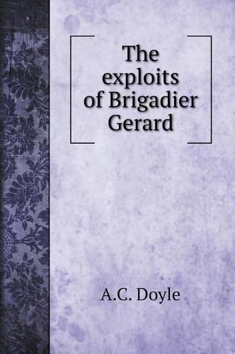 The exploits of Brigadier Gerard