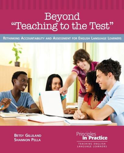 Cover image for Beyond   Teaching to the Test: Rethinking Accountability and Assessment for English Language Learners