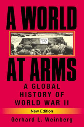 Cover image for A World at Arms: A Global History of World War II