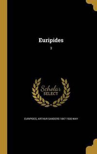 Cover image for Euripides; 3