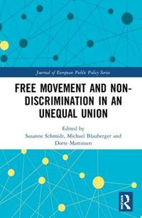 Cover image for Free Movement and Non-discrimination in an Unequal Union