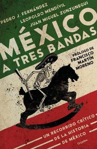 Cover image for Mexico a tres bandas / Mexico Decoded