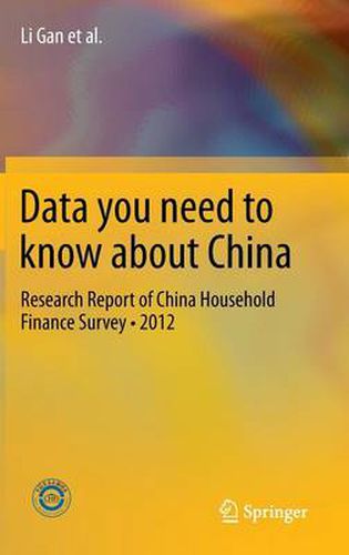 Data you need to know about China: Research Report of China Household Finance Survey*2012