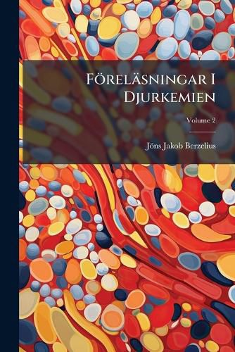 Cover image for F Rel Sningar I Djurkemien, Volume 2