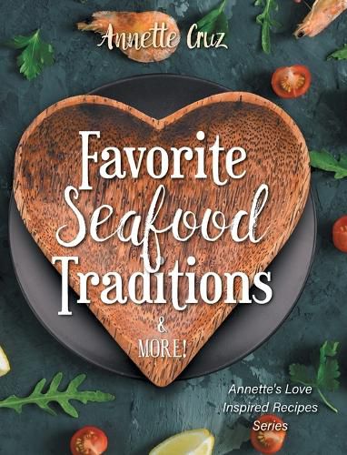 Cover image for Favorite Seafood Traditions and More!
