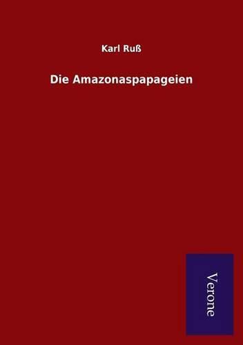 Cover image for Die Amazonaspapageien