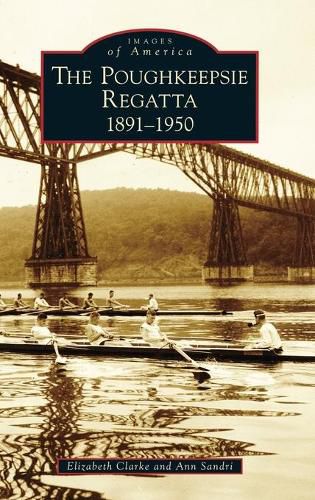 Cover image for Poughkeepsie Regatta: 1891-1950