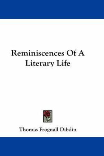 Cover image for Reminiscences of a Literary Life