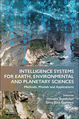 Cover image for Intelligence Systems for Earth, Environmental and Planetary Sciences