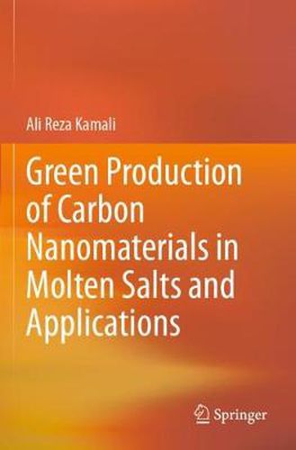 Cover image for Green Production of Carbon Nanomaterials in Molten Salts and Applications