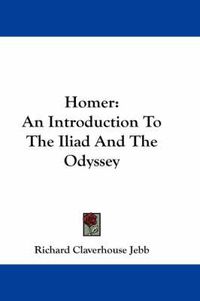 Cover image for Homer: An Introduction to the Iliad and the Odyssey