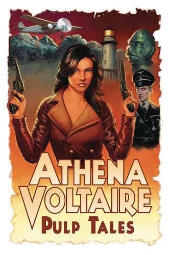 Cover image for Athena Voltaire Pulp Tales Volume 1