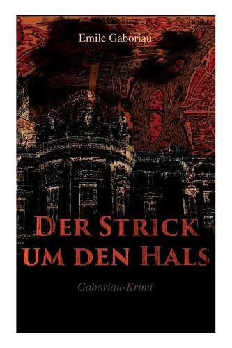 Cover image for Der Strick um den Hals (Gaboriau-Krimi)