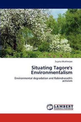 Cover image for Situating Tagore's Environmentalism