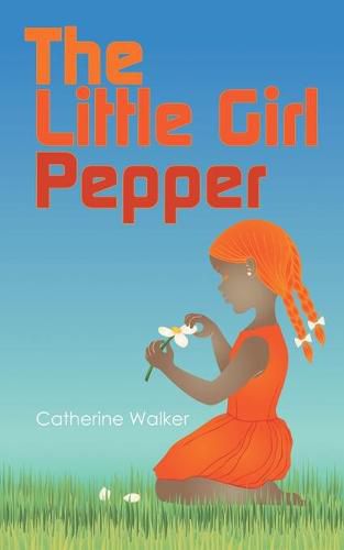 Cover image for The Little Girl Pepper