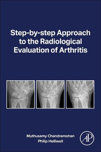 Cover image for Step-by-step Approach to the Radiological Evaluation of Arthritis