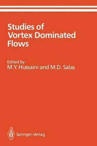 Cover image for Studies of Vortex Dominated Flows: Proceedings of the Symposium on Vortex Dominated Flows Held July 9-11, 1985, at NASA Langley Research Center, Hampton, Virginia