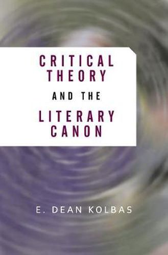 Cover image for Critical Theory And The Literary Canon