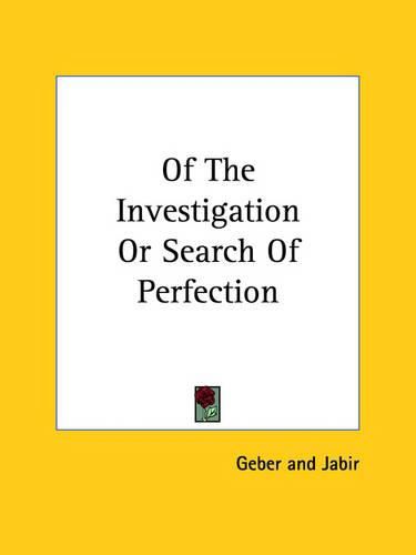 Cover image for Of the Investigation or Search of Perfection