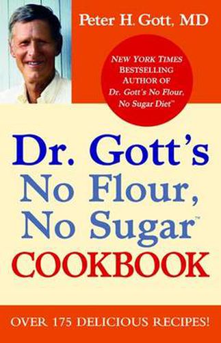 Cover image for Dr Gott's No Flour, No Sugar   Cookbook