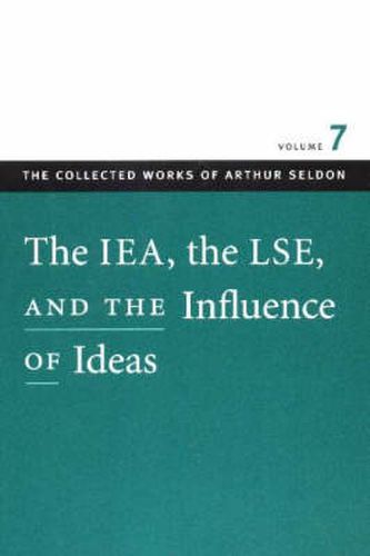 IEA, the LSE, & the Influence of Ideas