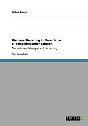 Cover image for Die Neue Steuerung Im Bereich Der Allgemeinbildenden Schulen