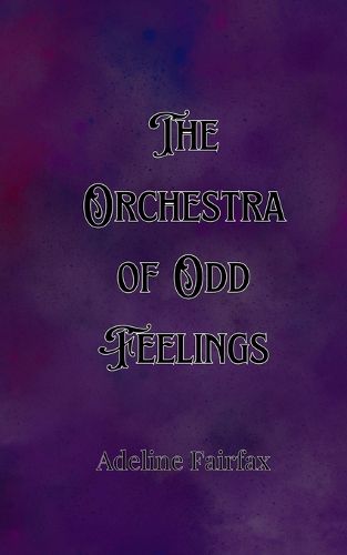 Cover image for The Orchestra of Odd Feelings