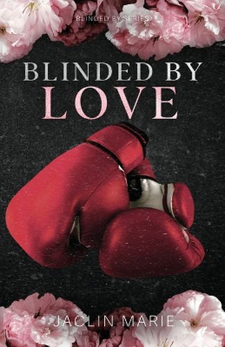 Cover image for Blinded By Love