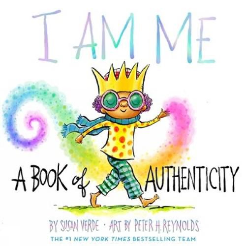 Cover image for I Am Me: A Book of Authenticity