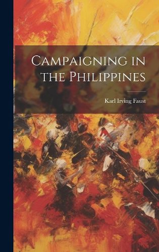 Cover image for Campaigning in the Philippines