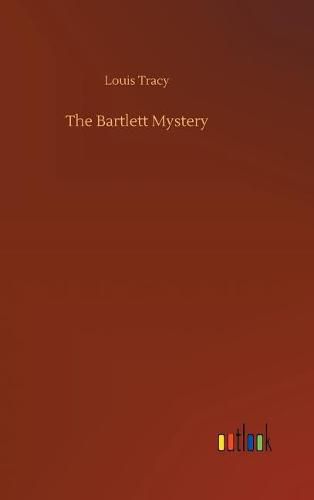 The Bartlett Mystery