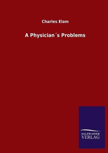 Cover image for A Physicians Problems