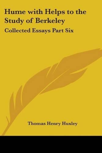 Cover image for Hume with Helps to the Study of Berkeley: Collected Essays Part Six