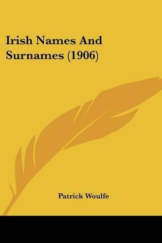 Cover image for Irish Names and Surnames (1906)