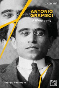 Cover image for Antonio Gramsci: A Biography