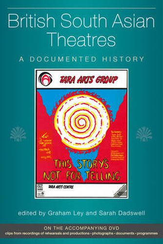 Cover image for British South Asian Theatres: A Documented History