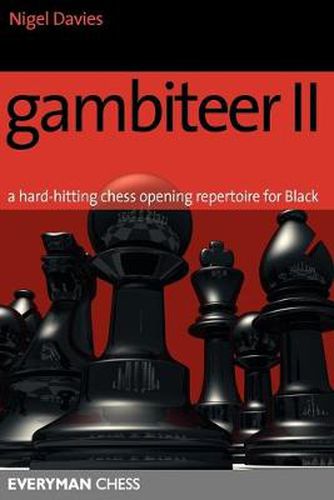 Cover image for Gambiteer II: A Hard-hitting Chess Opening Repertoire for Black