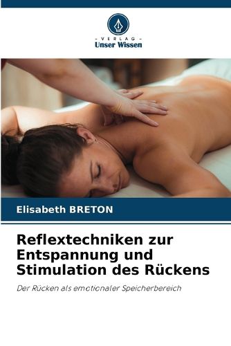 Cover image for Reflextechniken zur Entspannung und Stimulation des Rueckens