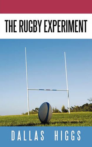 Cover image for The Rugby Experiment