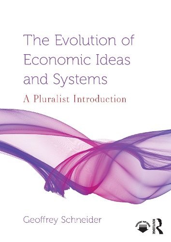 Cover image for The Evolution of Economic Ideas and Systems