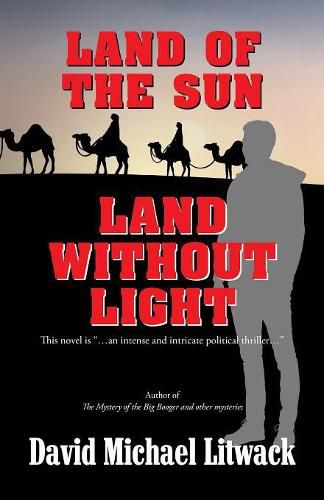 Land of the Sun, Land Without Light